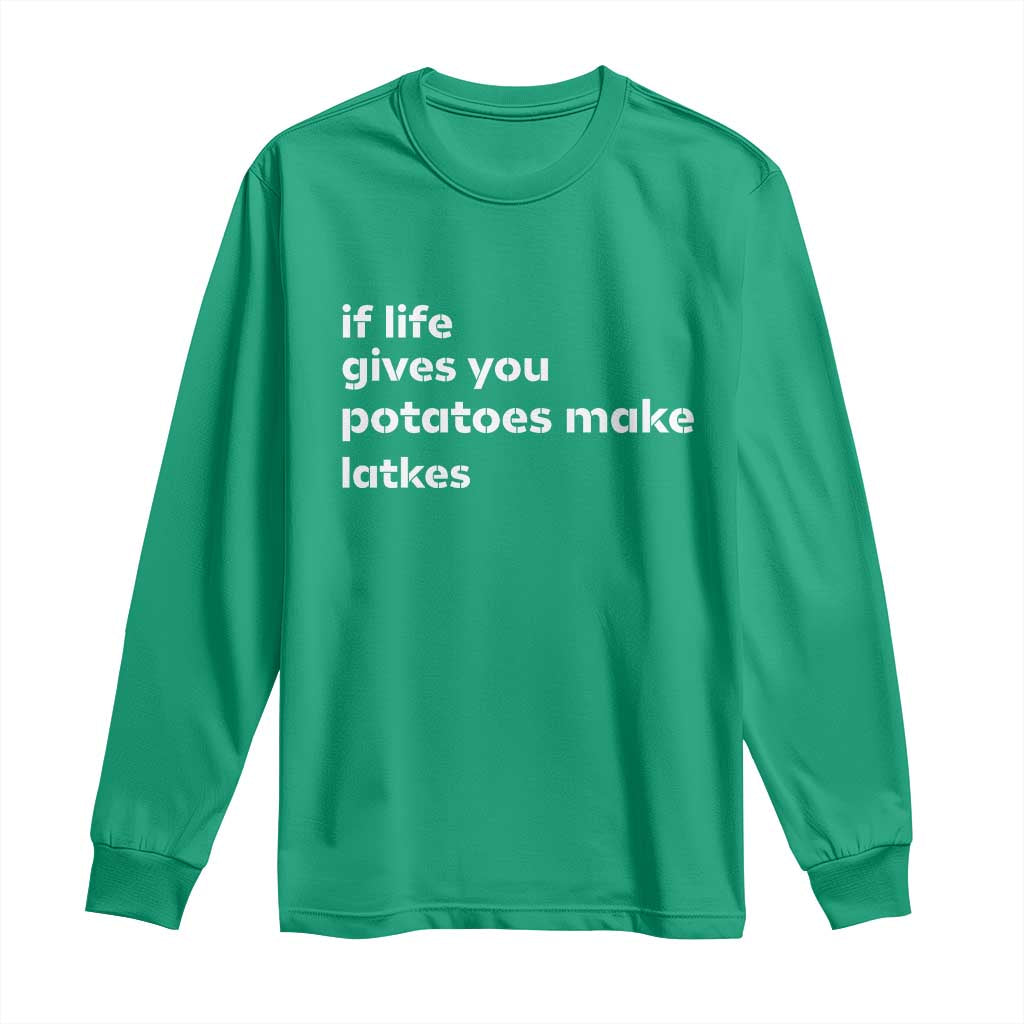 Life Gives Potatoes Make Latkes Long Sleeve Shirt Funny Hanukkah Gift Jewish Holiday - Wonder Print Shop