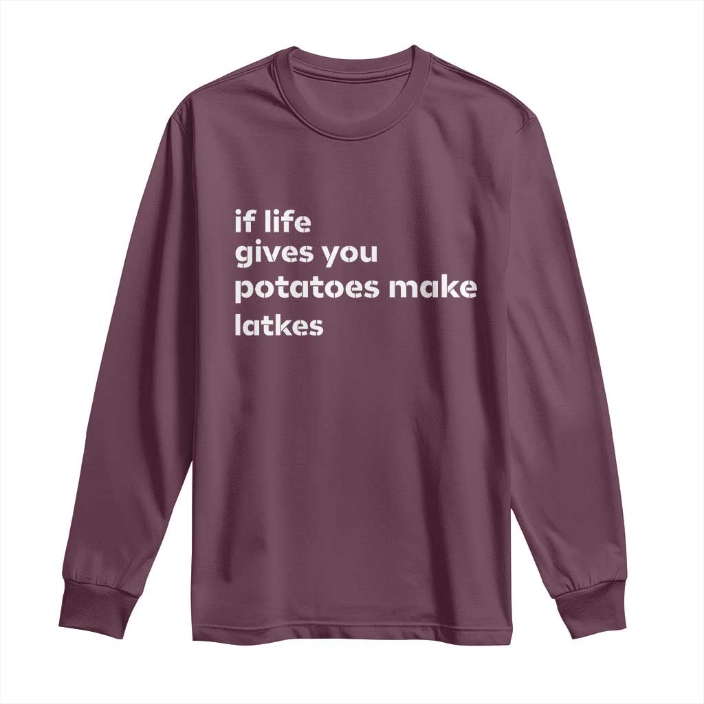 Life Gives Potatoes Make Latkes Long Sleeve Shirt Funny Hanukkah Gift Jewish Holiday - Wonder Print Shop