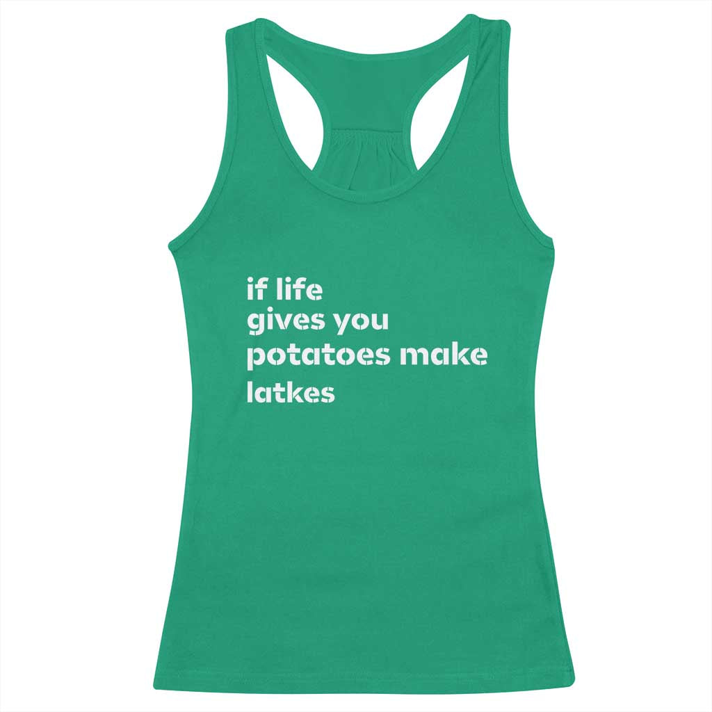 Life Gives Potatoes Make Latkes Racerback Tank Top Funny Hanukkah Gift Jewish Holiday - Wonder Print Shop