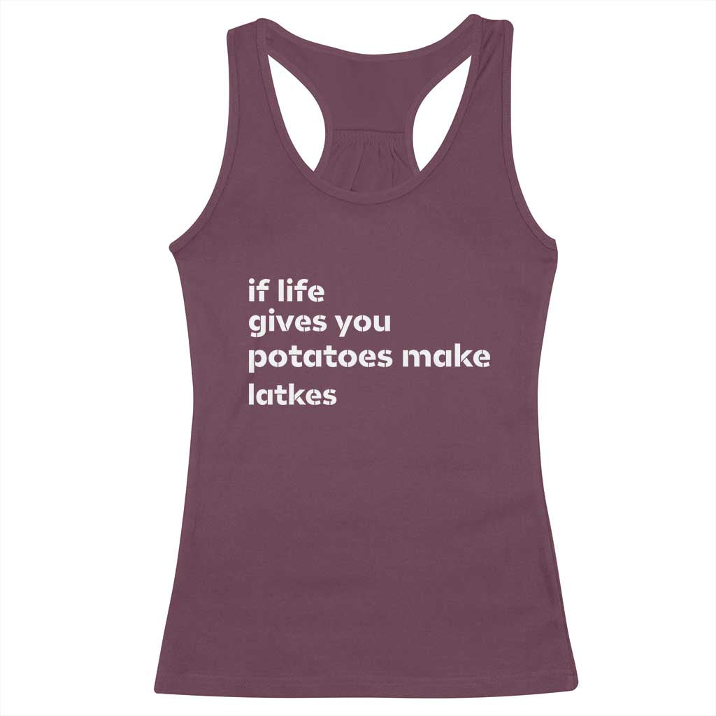 Life Gives Potatoes Make Latkes Racerback Tank Top Funny Hanukkah Gift Jewish Holiday - Wonder Print Shop