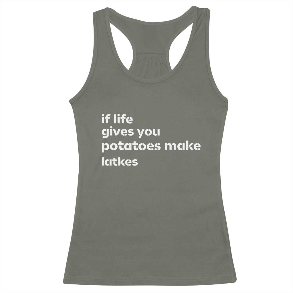 Life Gives Potatoes Make Latkes Racerback Tank Top Funny Hanukkah Gift Jewish Holiday - Wonder Print Shop
