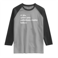 Life Gives Potatoes Make Latkes Raglan Shirt Funny Hanukkah Gift Jewish Holiday - Wonder Print Shop