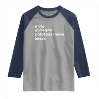 Life Gives Potatoes Make Latkes Raglan Shirt Funny Hanukkah Gift Jewish Holiday - Wonder Print Shop