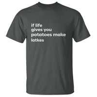 Life Gives Potatoes Make Latkes T Shirt Funny Hanukkah Gift Jewish Holiday - Wonder Print Shop