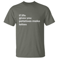 Life Gives Potatoes Make Latkes T Shirt Funny Hanukkah Gift Jewish Holiday - Wonder Print Shop