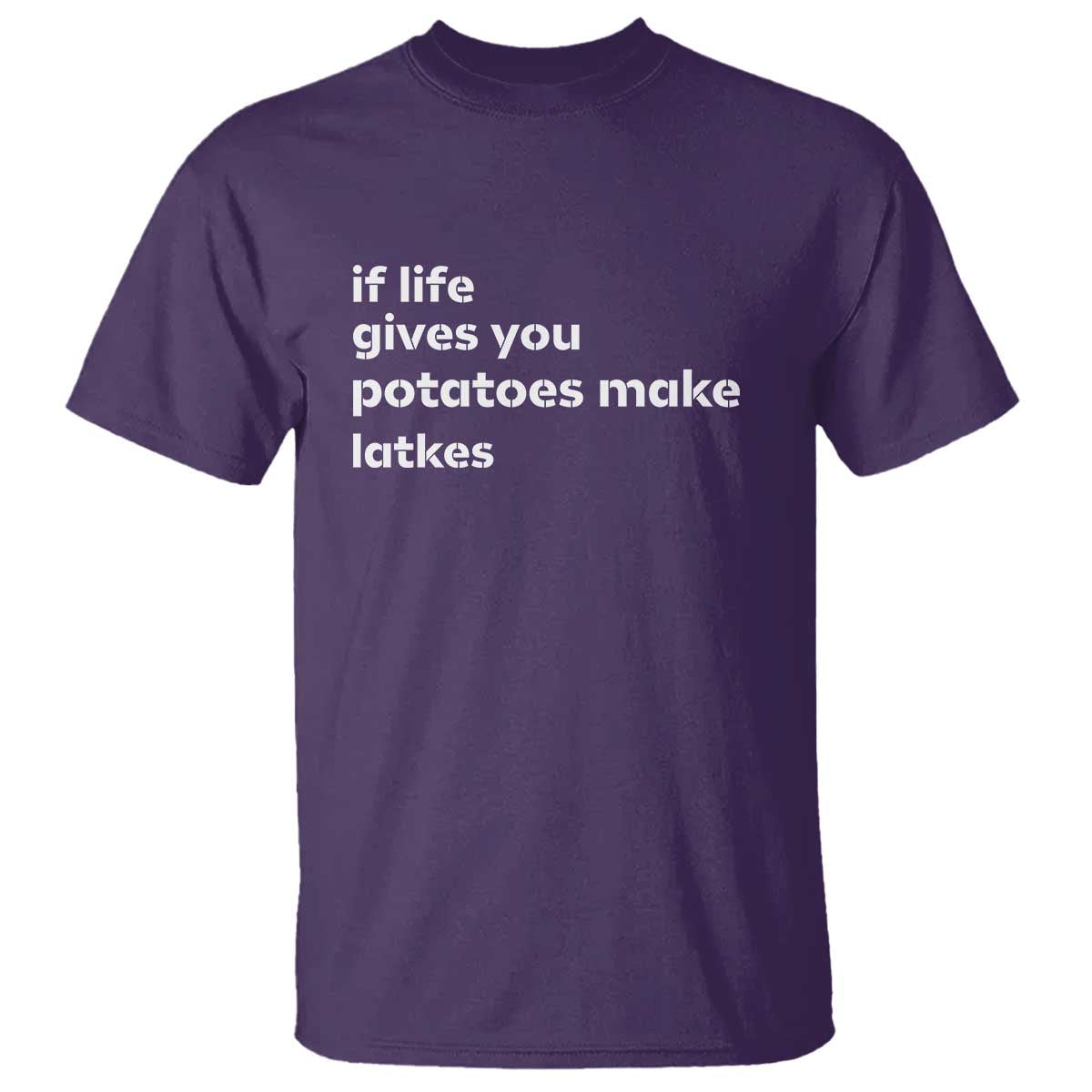 Life Gives Potatoes Make Latkes T Shirt Funny Hanukkah Gift Jewish Holiday - Wonder Print Shop