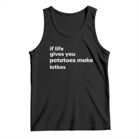 Life Gives Potatoes Make Latkes Tank Top Funny Hanukkah Gift Jewish Holiday - Wonder Print Shop
