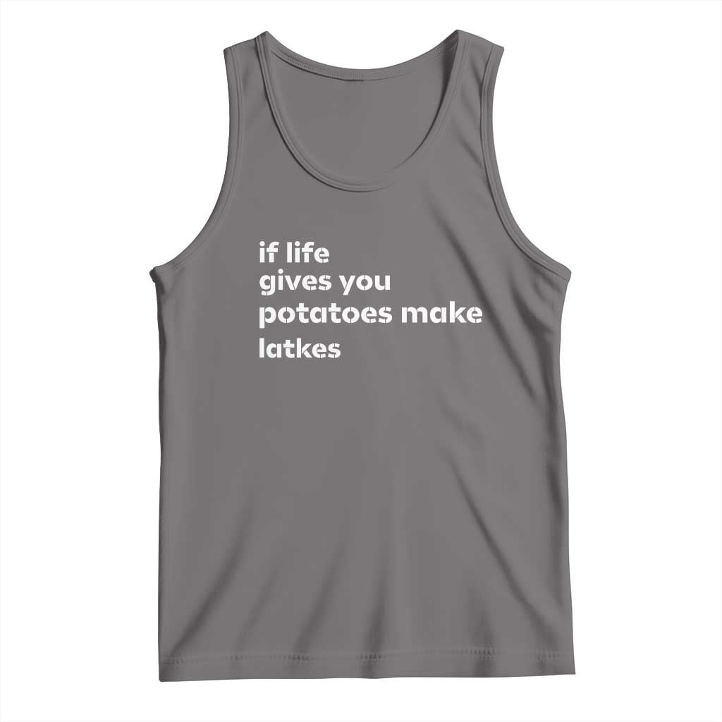 Life Gives Potatoes Make Latkes Tank Top Funny Hanukkah Gift Jewish Holiday - Wonder Print Shop