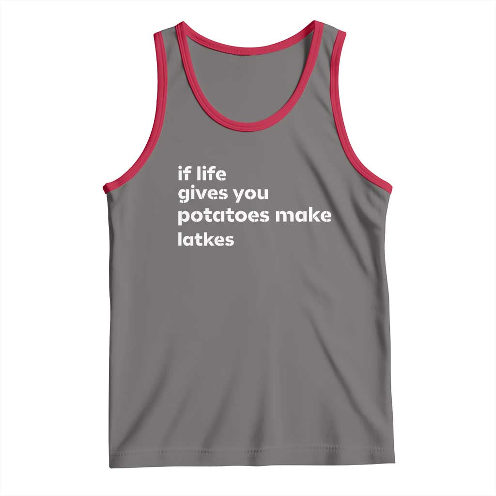 Life Gives Potatoes Make Latkes Tank Top Funny Hanukkah Gift Jewish Holiday - Wonder Print Shop