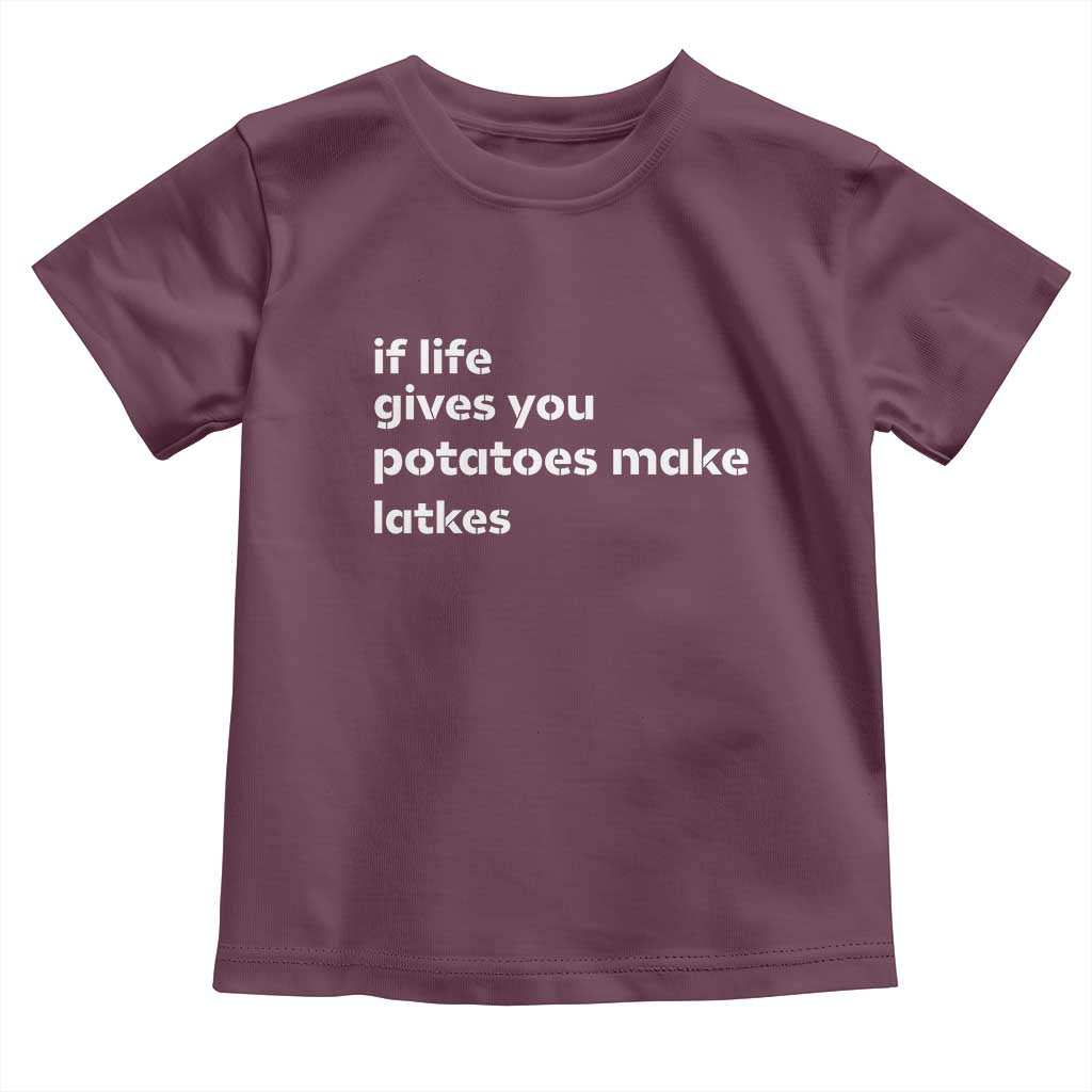 Life Gives Potatoes Make Latkes Toddler T Shirt Funny Hanukkah Gift Jewish Holiday - Wonder Print Shop