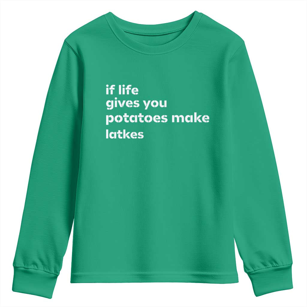 Life Gives Potatoes Make Latkes Youth Sweatshirt Funny Hanukkah Gift Jewish Holiday - Wonder Print Shop