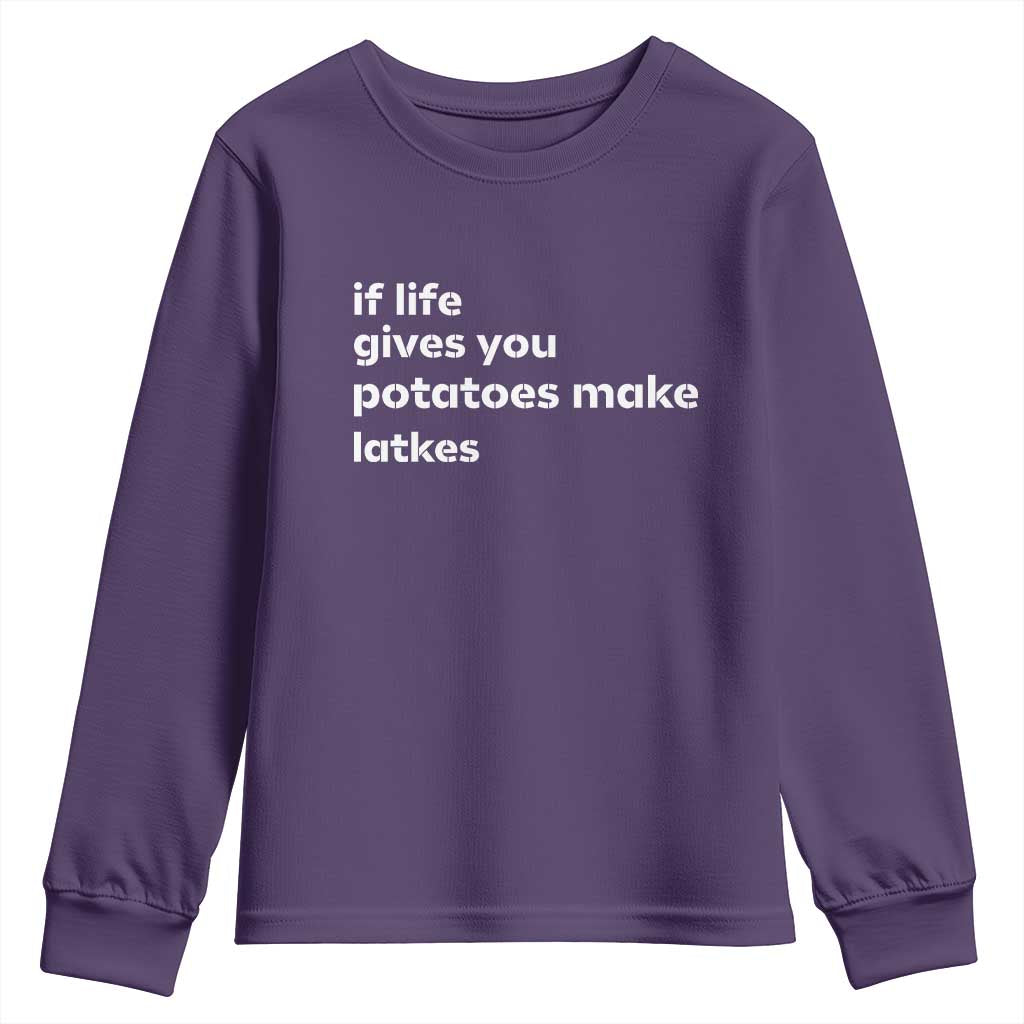 Life Gives Potatoes Make Latkes Youth Sweatshirt Funny Hanukkah Gift Jewish Holiday - Wonder Print Shop