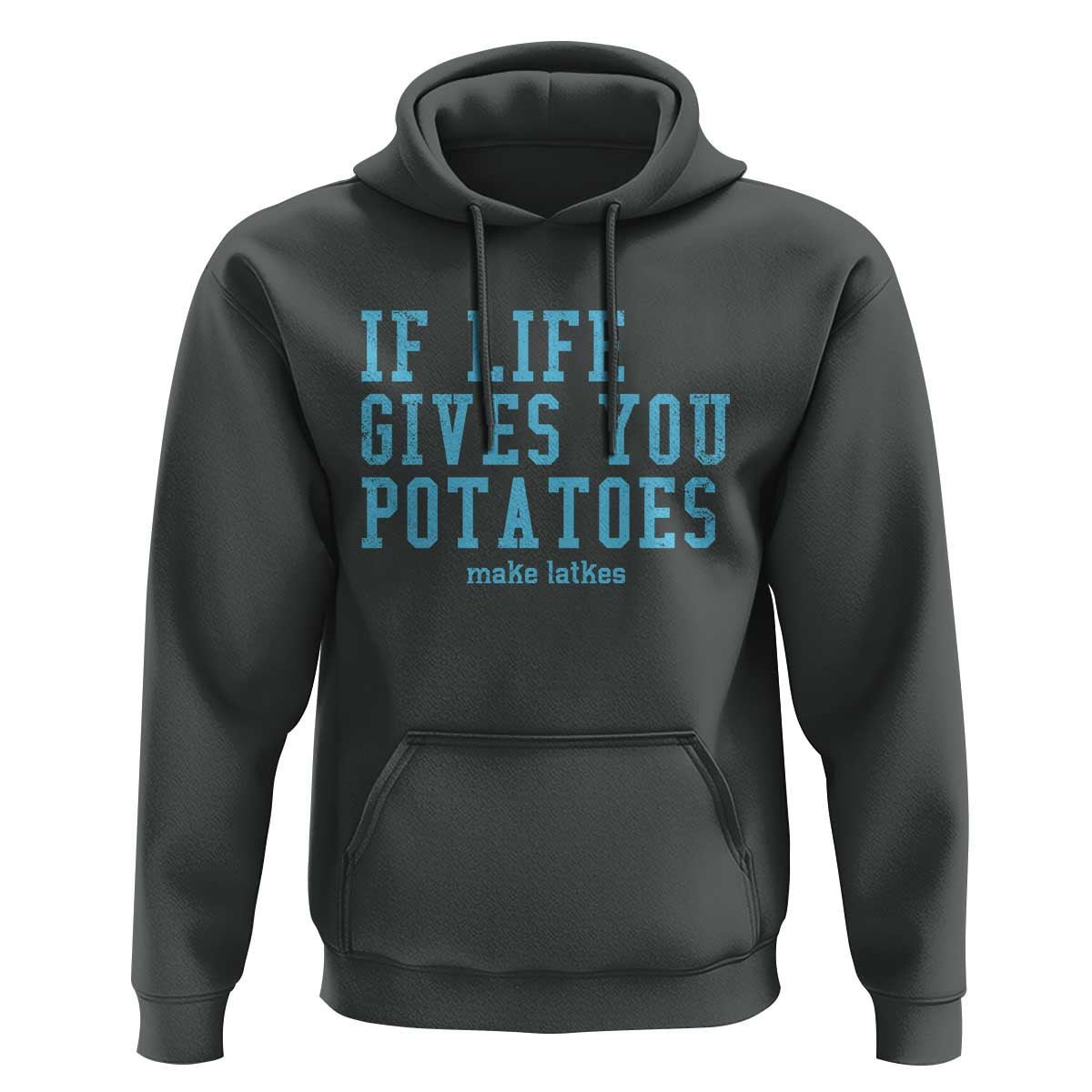 If Life Gives You Potatoes Make Latkes Hoodie Funny Hanukkah Gift Jewish Holiday - Wonder Print Shop
