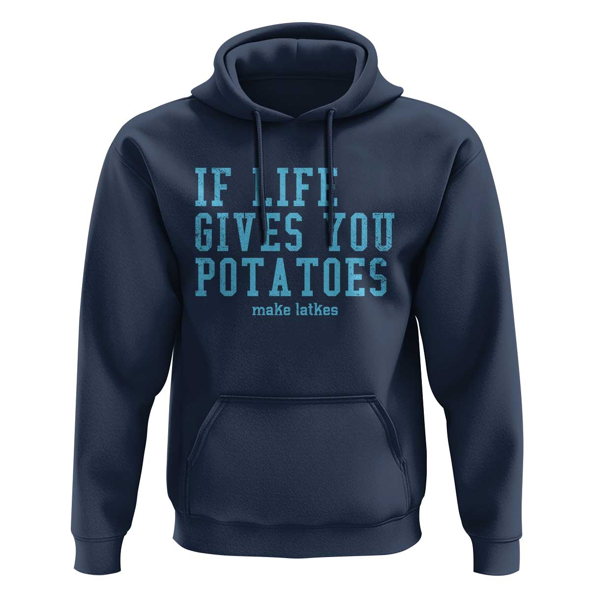 If Life Gives You Potatoes Make Latkes Hoodie Funny Hanukkah Gift Jewish Holiday - Wonder Print Shop