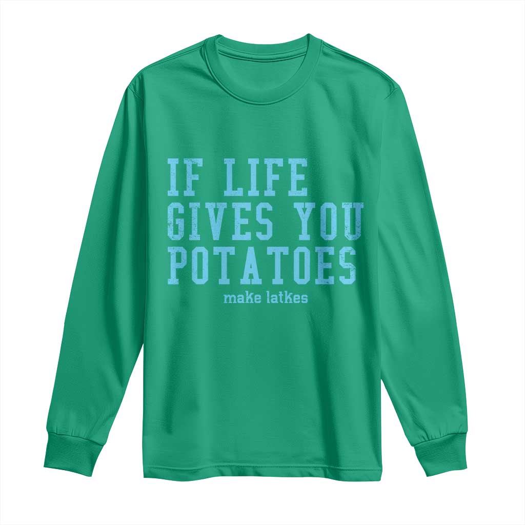 If Life Gives You Potatoes Make Latkes Long Sleeve Shirt Funny Hanukkah Gift Jewish Holiday - Wonder Print Shop