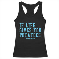 If Life Gives You Potatoes Make Latkes Racerback Tank Top Funny Hanukkah Gift Jewish Holiday - Wonder Print Shop