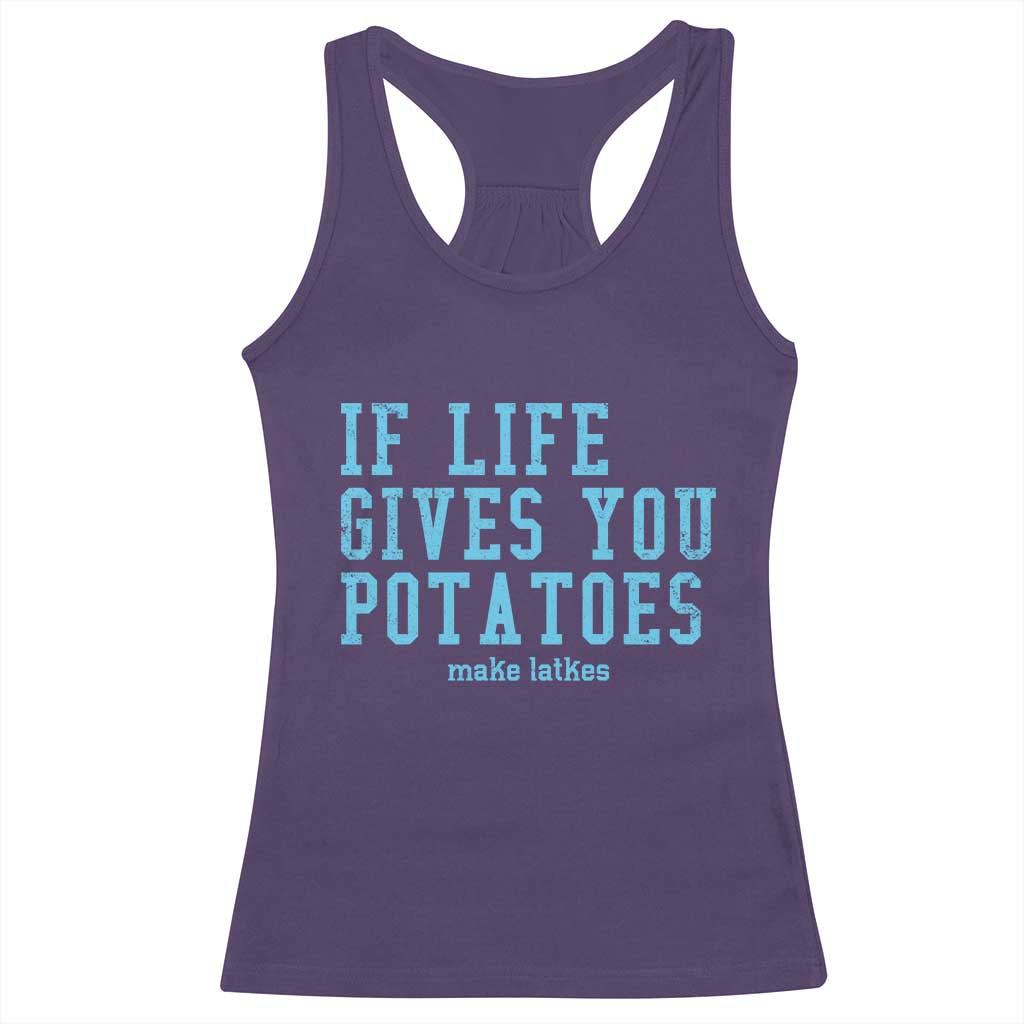 If Life Gives You Potatoes Make Latkes Racerback Tank Top Funny Hanukkah Gift Jewish Holiday - Wonder Print Shop