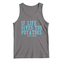 If Life Gives You Potatoes Make Latkes Tank Top Funny Hanukkah Gift Jewish Holiday - Wonder Print Shop