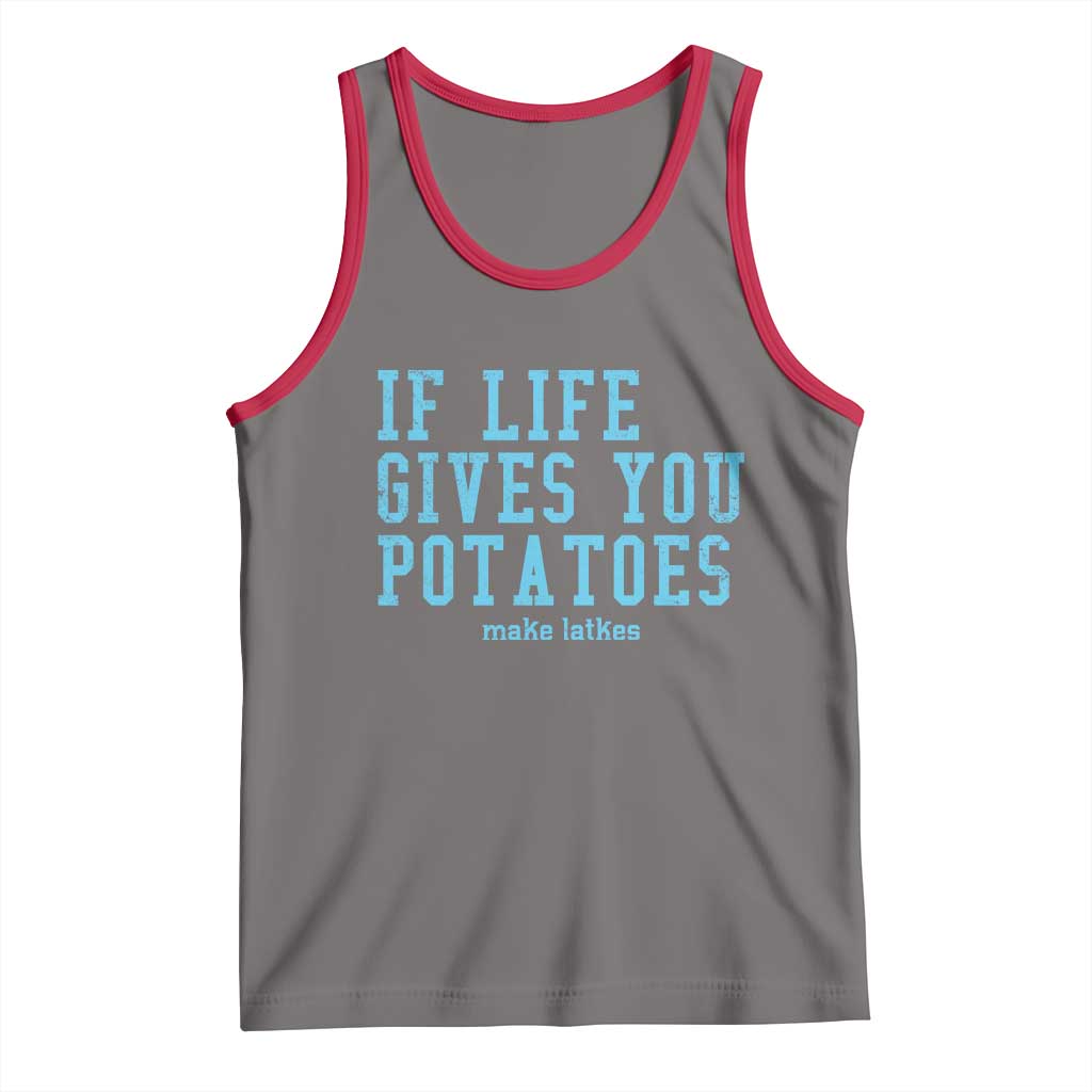 If Life Gives You Potatoes Make Latkes Tank Top Funny Hanukkah Gift Jewish Holiday - Wonder Print Shop
