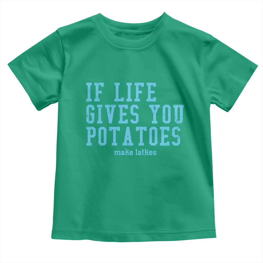 If Life Gives You Potatoes Make Latkes Toddler T Shirt Funny Hanukkah Gift Jewish Holiday - Wonder Print Shop