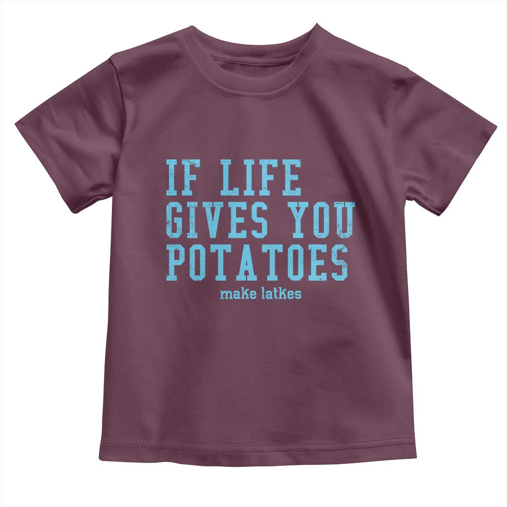 If Life Gives You Potatoes Make Latkes Toddler T Shirt Funny Hanukkah Gift Jewish Holiday - Wonder Print Shop