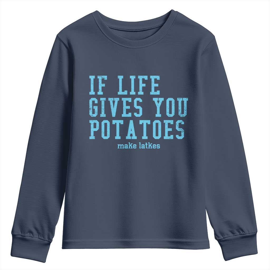 If Life Gives You Potatoes Make Latkes Youth Sweatshirt Funny Hanukkah Gift Jewish Holiday - Wonder Print Shop