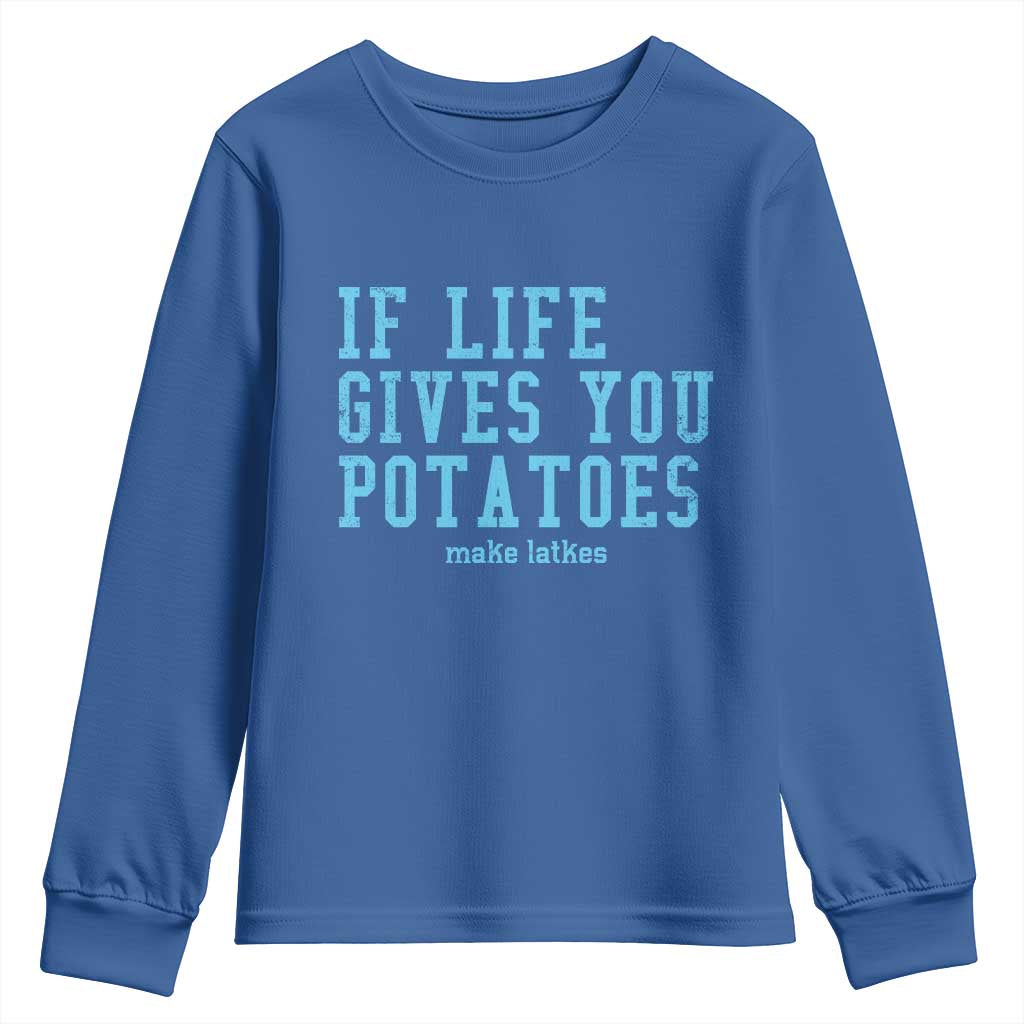 If Life Gives You Potatoes Make Latkes Youth Sweatshirt Funny Hanukkah Gift Jewish Holiday - Wonder Print Shop