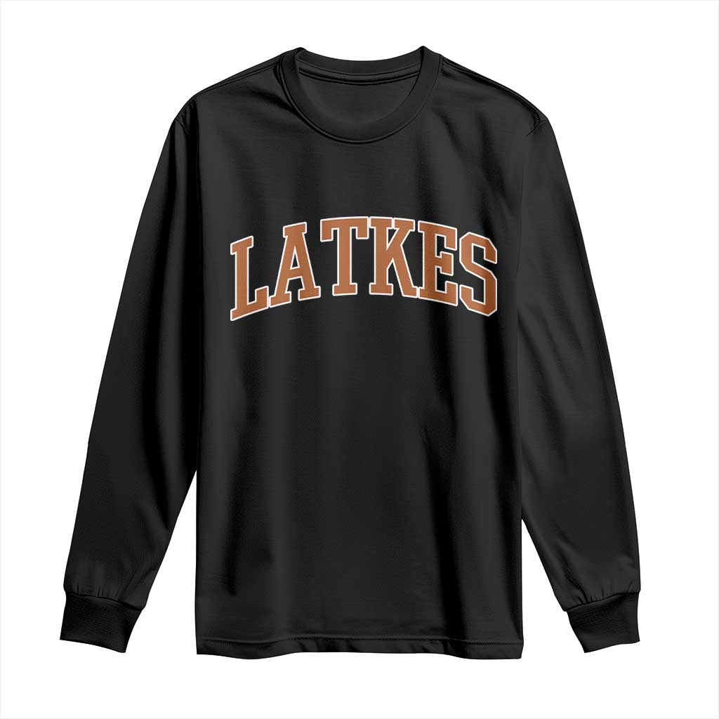 Latkes Long Sleeve Shirt Funny Hanukkah Gift Jewish Holiday Food Apparel - Wonder Print Shop