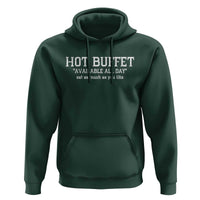 Hot Buffet Available All Day Hoodie Eat As Much As You Like - Wonder Print Shop