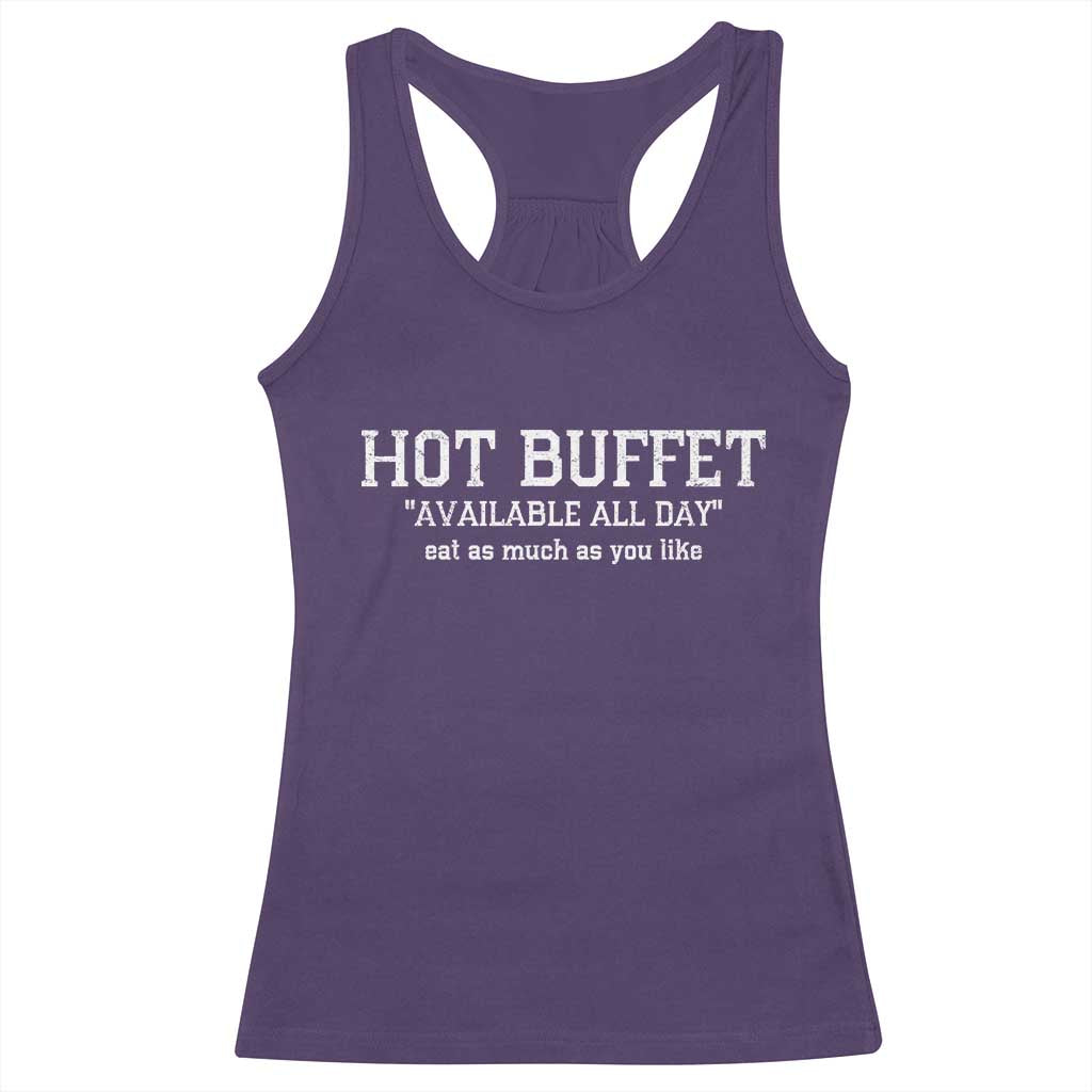 Hot Buffet Available All Day Racerback Tank Top Eat As Much As You Like - Wonder Print Shop