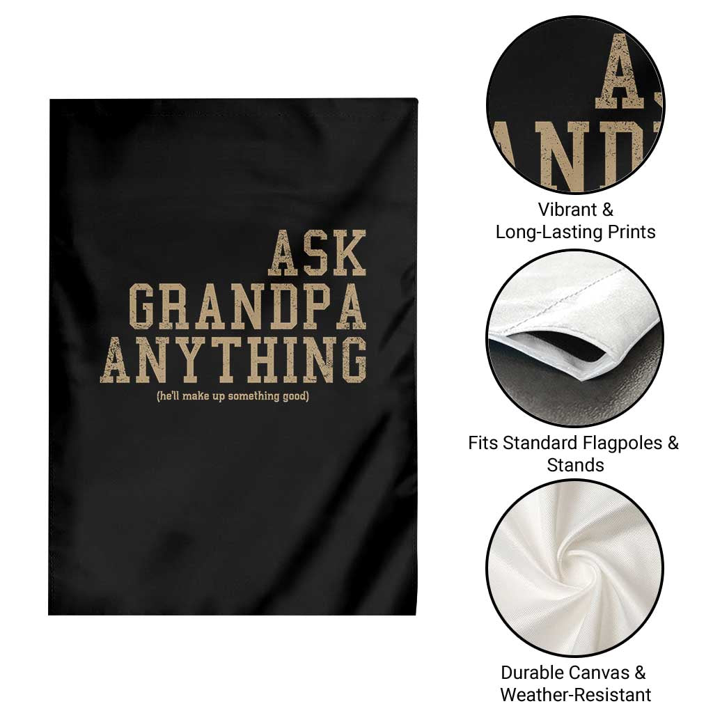Funny Grandpa Garden Flag Ask Grandpa Anything Fathers Day Gift - Wonder Print Shop