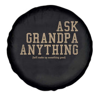 Funny Grandpa Spare Tire Cover Ask Grandpa Anything Fathers Day Gift - Wonder Print Shop