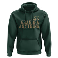 Funny Grandpa Hoodie Ask Grandpa Anything Fathers Day Gift - Wonder Print Shop