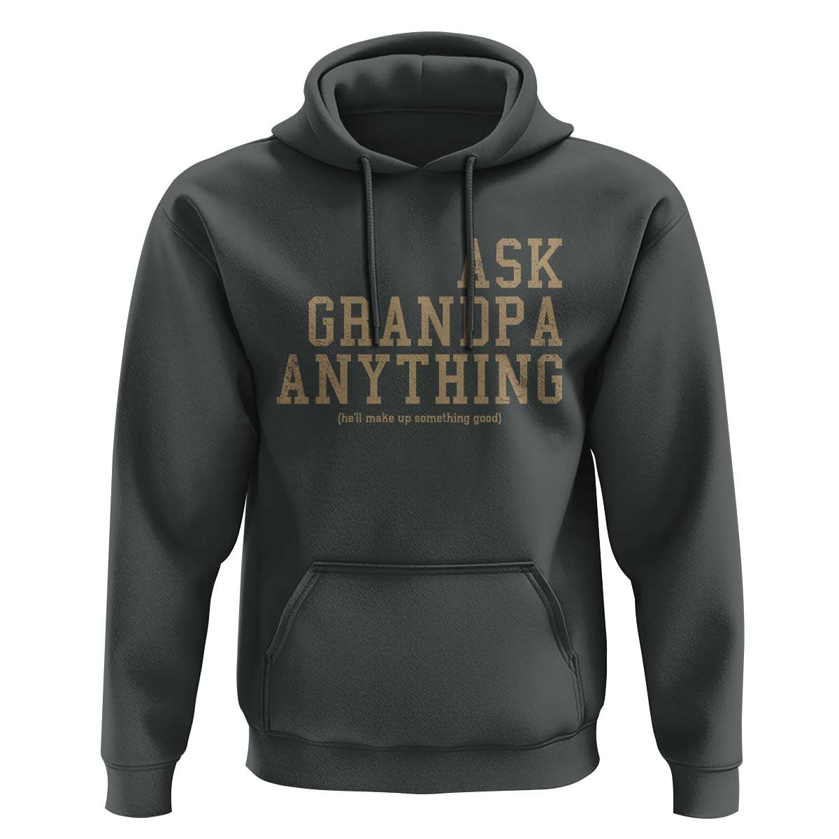 Funny Grandpa Hoodie Ask Grandpa Anything Fathers Day Gift - Wonder Print Shop