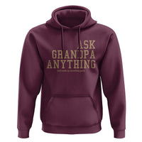 Funny Grandpa Hoodie Ask Grandpa Anything Fathers Day Gift - Wonder Print Shop