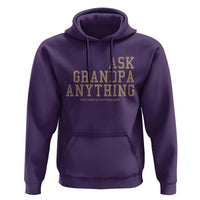 Funny Grandpa Hoodie Ask Grandpa Anything Fathers Day Gift - Wonder Print Shop