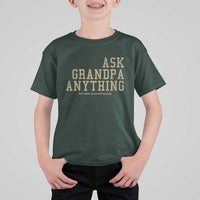 Funny Grandpa T Shirt For Kid Ask Grandpa Anything Fathers Day Gift - Wonder Print Shop