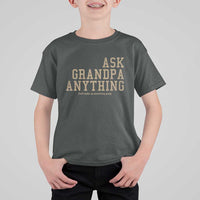 Funny Grandpa T Shirt For Kid Ask Grandpa Anything Fathers Day Gift - Wonder Print Shop