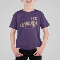 Funny Grandpa T Shirt For Kid Ask Grandpa Anything Fathers Day Gift - Wonder Print Shop