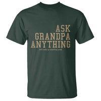 Funny Grandpa T Shirt Ask Grandpa Anything Fathers Day Gift - Wonder Print Shop