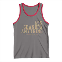 Funny Grandpa Tank Top Ask Grandpa Anything Fathers Day Gift - Wonder Print Shop