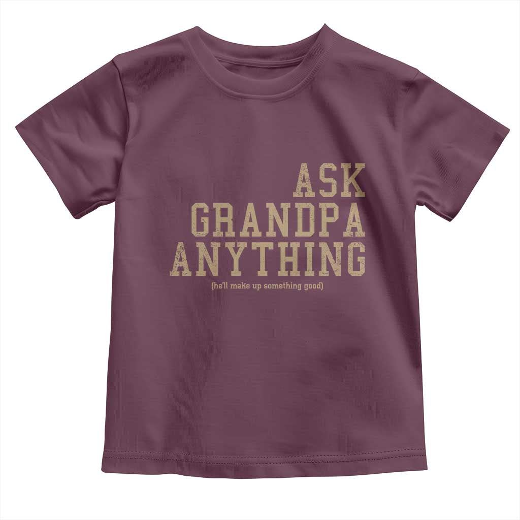 Funny Grandpa Toddler T Shirt Ask Grandpa Anything Fathers Day Gift - Wonder Print Shop