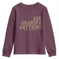 Funny Grandpa Youth Sweatshirt Ask Grandpa Anything Fathers Day Gift - Wonder Print Shop