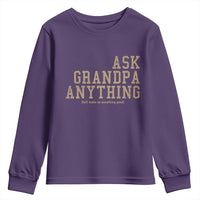 Funny Grandpa Youth Sweatshirt Ask Grandpa Anything Fathers Day Gift - Wonder Print Shop