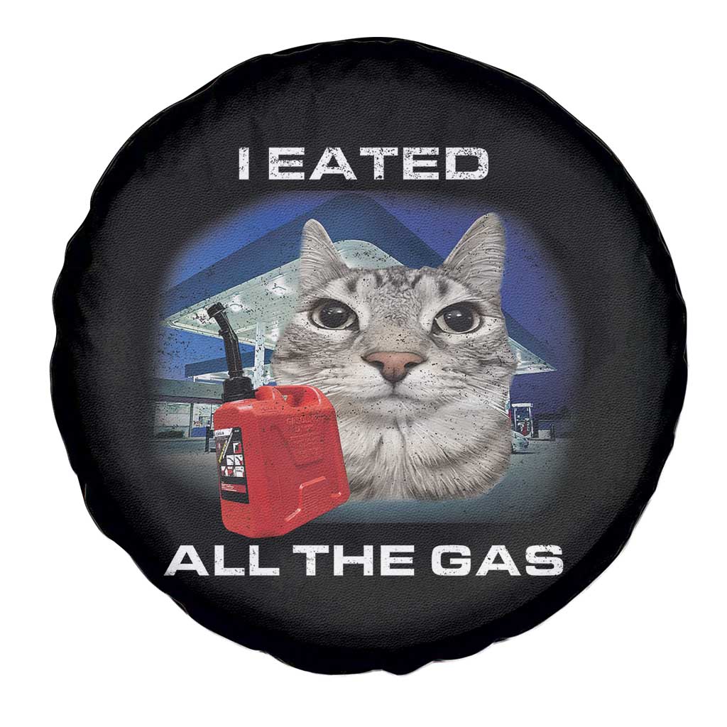 Sarcastic Cat Meme Spare Tire Cover Funny Retro I Eated All The Gas Gen Z Humor - Wonder Print Shop