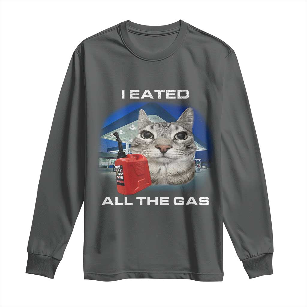 Sarcastic Cat Meme Long Sleeve Shirt Funny Retro I Eated All The Gas Gen Z Humor - Wonder Print Shop