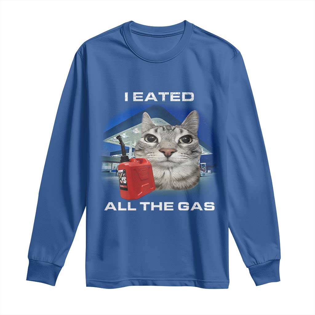 Sarcastic Cat Meme Long Sleeve Shirt Funny Retro I Eated All The Gas Gen Z Humor - Wonder Print Shop