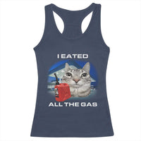 Sarcastic Cat Meme Racerback Tank Top Funny Retro I Eated All The Gas Gen Z Humor - Wonder Print Shop