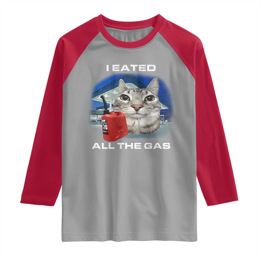 Sarcastic Cat Meme Raglan Shirt Funny Retro I Eated All The Gas Gen Z Humor - Wonder Print Shop