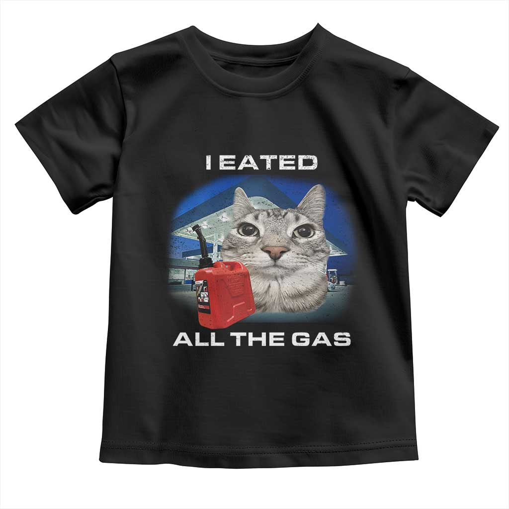 Sarcastic Cat Meme Toddler T Shirt Funny Retro I Eated All The Gas Gen Z Humor - Wonder Print Shop